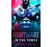 Nightmare in the Tower: A Scifi Alien Romance
