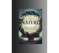 Nightmare of Nature: The 2025 Movie Explained: Surviving Unknown Forces with Secrets, Lessons, and Thrills from Earth’s Darkest Wilds