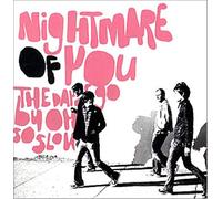 Nightmare of You - The Days Go By Oh So Slow(Ltd.
