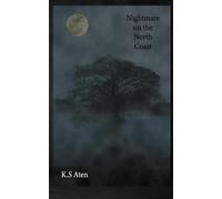 Nightmare on the North Coast: A Tale From Ilgraya