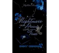 Nightmare Or A Dream Come True
