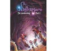 Nightmare: Part 1 - The awakening