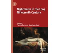 Nightmares in the Long Nineteenth Century