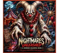 Nightmares Unleashed: A Horror Coloring Book