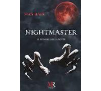 Nightmaster. Il signore della notte