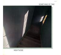 Nightnoise - Something of Time (1987) [Import]