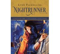 Nightrunner: La fortuna nell'ombra-Il buio in agguato-Luna di congiura - F...