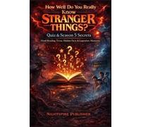 Nightspire Publ How Well Do You Really Know Stranger Things? Quiz & (Tascabile)