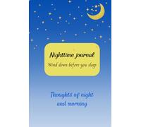 Nighttime journal: Wind down before you sleep