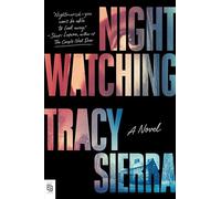 Tracy Sierra Nightwatching (Tascabile)