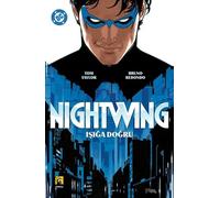Nightwing Cilt.1 / Işığa Doğru