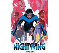 Nightwing di Tom Taylor. Vol. 2 - Di Nicuolo Daniele, Moore Travis