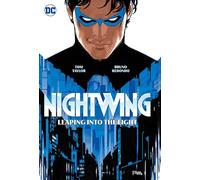 Tom Taylor Bruno Redondo Nightwing Vol. 1: Leaping into the Light (Tascabile)