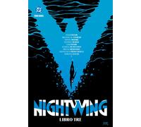 Nightwing. Vol. 3 - Taylor Tom, Di Nicuolo Daniele, Moore Travis, Lucas Ad...