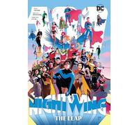 Tom Taylor e Bruno Redondo – Nightwing Vol. 4: The Leap – Tascabile
