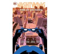 Tom Taylor C.S. Pacat Nightwing Vol. 5: Time of the Titans (Copertina rigida)