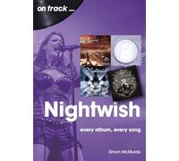 Nightwish On Track : Every Album, Every Song