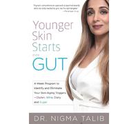 Nigma Talib Younger Skin Starts in the Gut (Tascabile)