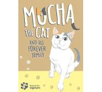 nigotaro Mocha the Cat and His Forever Family Vol. 1 (Tascabile)
