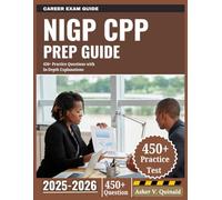 NIGP CPP Prep Guide 2025-2026: 450+ Practice Questions with In-Depth Explanations