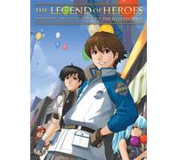 The Legend of Heroes: The Illustrations: Trails in the Sky / Trails of Zero / Trails of Blue
