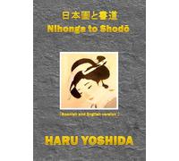NIHONGA TO SHODŌ: Spanish and English version