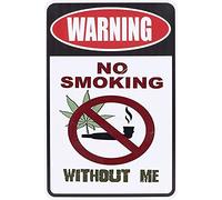 Nihybox Targa in metallo con scritta in lingua inglese "Warning Tin Wall Decor Decorative Iron Painting For Yard Garage Man Cave No Smoking Without Me" rustica Poster da bar 15 x 20 cm