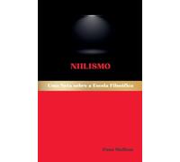 Niilismo: Uma Nota sobre a Escola Filosófica: 2