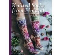 Niina Laitinen Knitted Socks from Finland (Tascabile)