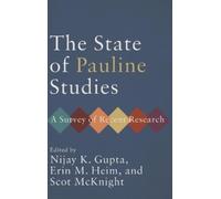 Nijay K Gupta Erin M Heim Scot McKnig State of Pauline Studi (Copertina rigida)