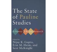 Nijay K. Gupta The State of Pauline Studies (Tascabile)
