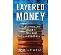 Nik Bhatia Layered Money (Tascabile)