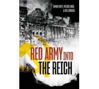 Nik Cornish Simon Forty Red Army into the Reich (Copertina rigida)