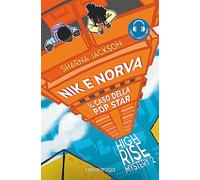 Nik e Norva. Il caso della pop star. High rise mystery. Libro + audiolibro. Con File audio per il download (Vol. 2)