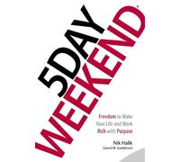 Nik Halik Garrett B. Gunderson 5 Day Weekend (Copertina rigida)