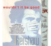Nik Kershaw - Nik Kershaw - Wouldn't It Be Good - MCA Records Ltd.
