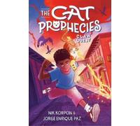 Nik Korpon Jorge E The Cat Prophecies: (Copertina rigida) (PRESALE 09/06/2026)