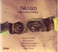 Nik Lisco - Mia Nik Lisco - Mia Sorella E` Debussy, Audio Cd Nik Lisco - Mi (CD)