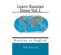 Nik Marcel Learn Russian News Vol.1 (Tascabile) Learn Russian News