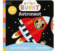 Nik-Nak Bunny Astronaut: Turn the wheels to help this brand-new preschool character explore space!: Volume 4