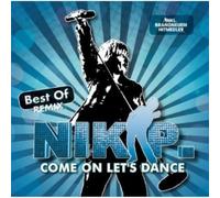 Nik P. - Come on Let'S Dance-Best of Remix