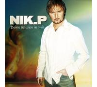 Nik P. - Deine Spuren in Mir