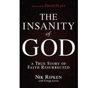 Nik Ripken Gregg Lewis The Insanity of God (Tascabile)