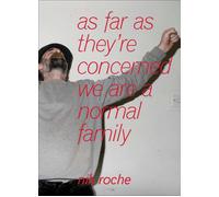 Nik Roche as far as they’re concerned we are a normal family (Copertina rigida)