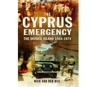 Nik Van Der Bijl Bijl, Nick Cyprus Emergency: The Divided Island 19 (Tascabile)