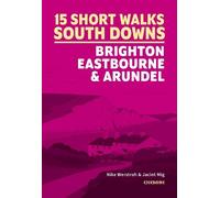 Nike Werstroh Jaci 15 Short Walks in the South Downs: Brighton, East (Tascabile)