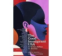 Nikesh Shukla Chimene Suleyman The Good Immigrant USA (Tascabile)