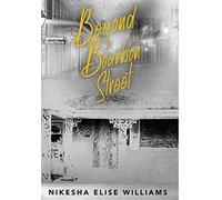 Nikesha Elise Williams Beyond Bourbon Street (Copertina rigida)