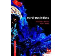 Nikesha Williams Mardi Gras Indians (Tascabile) Louisiana True