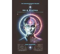 Nikhil Gangavane Me & Synthia (Tascabile) Omnisynthesis Trilogy